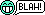 Blabla :blah: